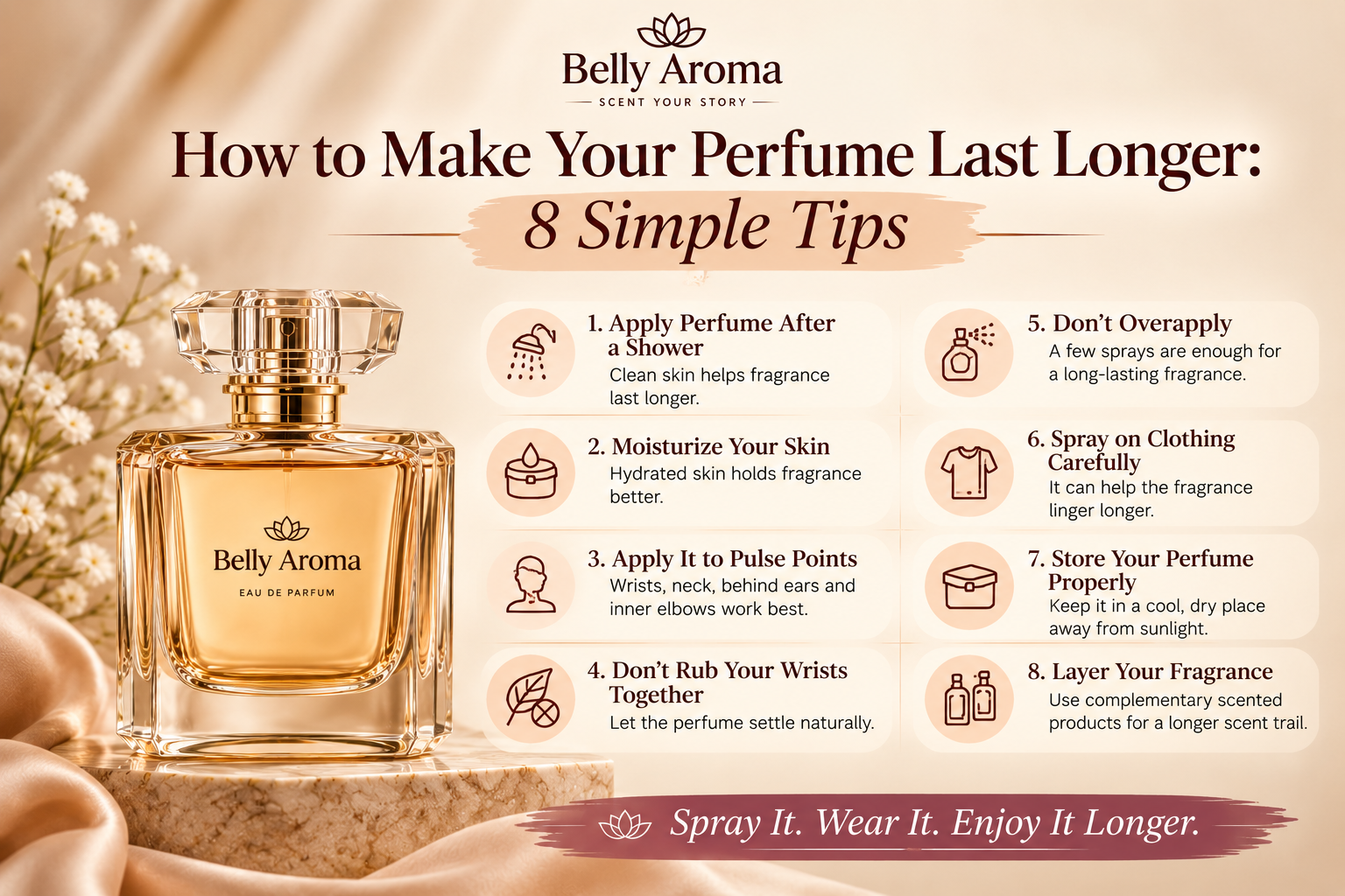 How to Make Your Perfume Last Longer: 8 Simple Tips